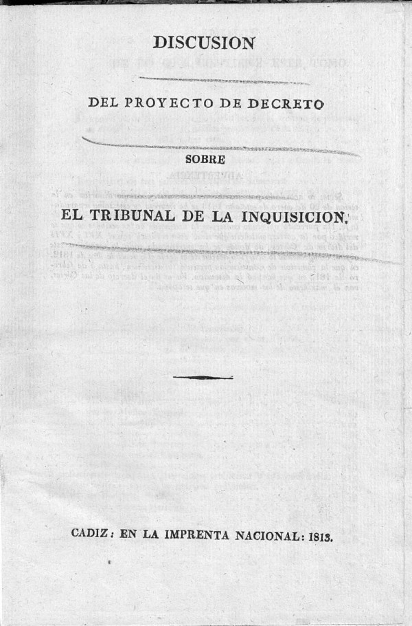 Decreto sobre la abolicin de la Inquisicin, y establecimiento de los tribunales protectores de la fe