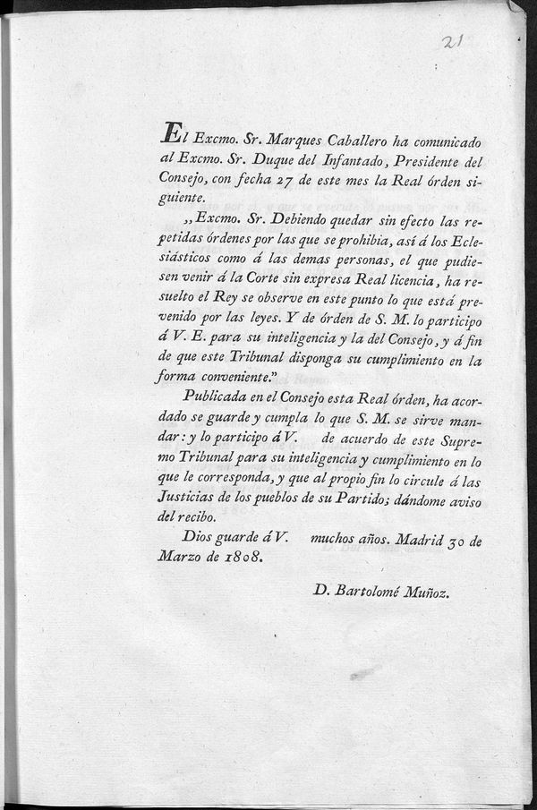 Comunicacin de la Real Orden de Fernando VII en la que se deroga la prohibicin de llegar a la corte sin licencia real