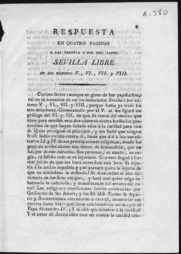 Respuesta en quatro paginas a las treinta y dos del papel Sevilla Libre en sus nmeros V, VI, VII y VIII