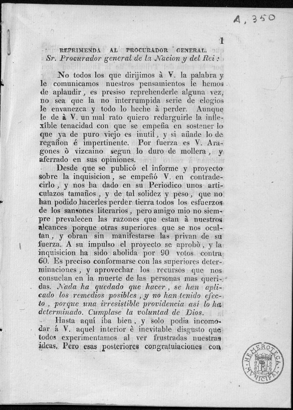 Reprimenda al Procurador General: Sr.Procurador General de la Nacin y del Rey / [Un ciudadano formal]