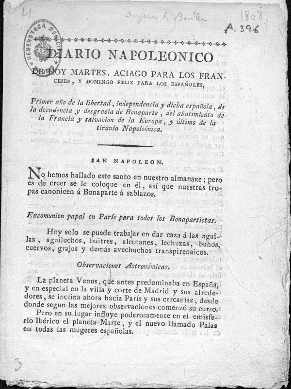 Diario Napolenico de hoy martes, aciago para los franceses y domingo feliz para los espaoles: Primer ao de la libertad, independencia y dicha espaola, de la decadencia y desgracia de Bonaparte, del abatimiento de la Francia y salvacin de la Europa, y ltimo de la tirana Napolenica