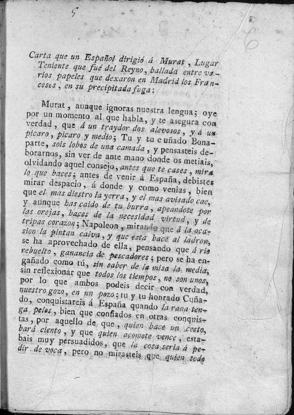 Carta que un Espaol dirigi a Murat, Lugar Teniente que fu del Reyno, hallada entre varios papeles que dexaron en Madrid los Franceses, en su precipitada fuga