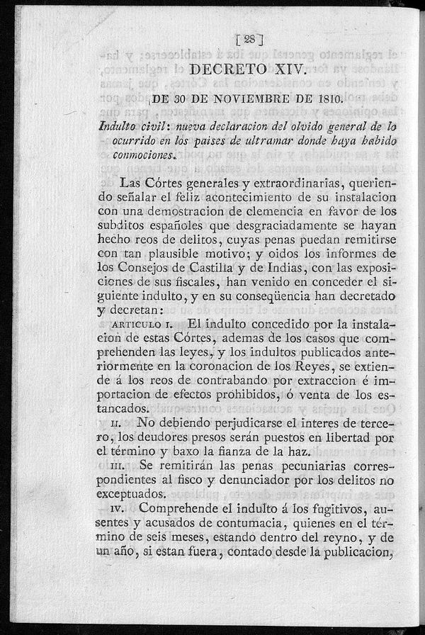 Decreto 30/11/1810. Indulto civil: nueva declaración del olvido general de lo ocurrido en los países de ultramar donde haya habido conmociones.