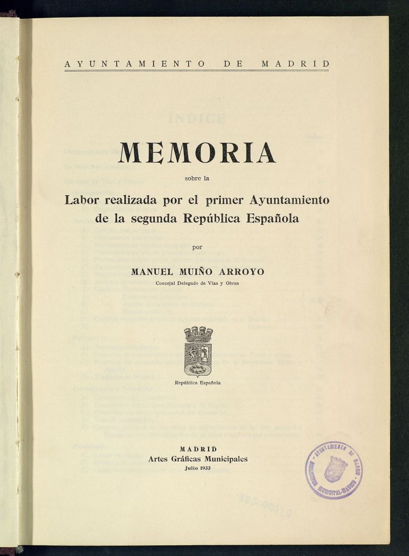 Memoria sobre la labor realizada por el primer Ayuntamiento de la Segunda República Española