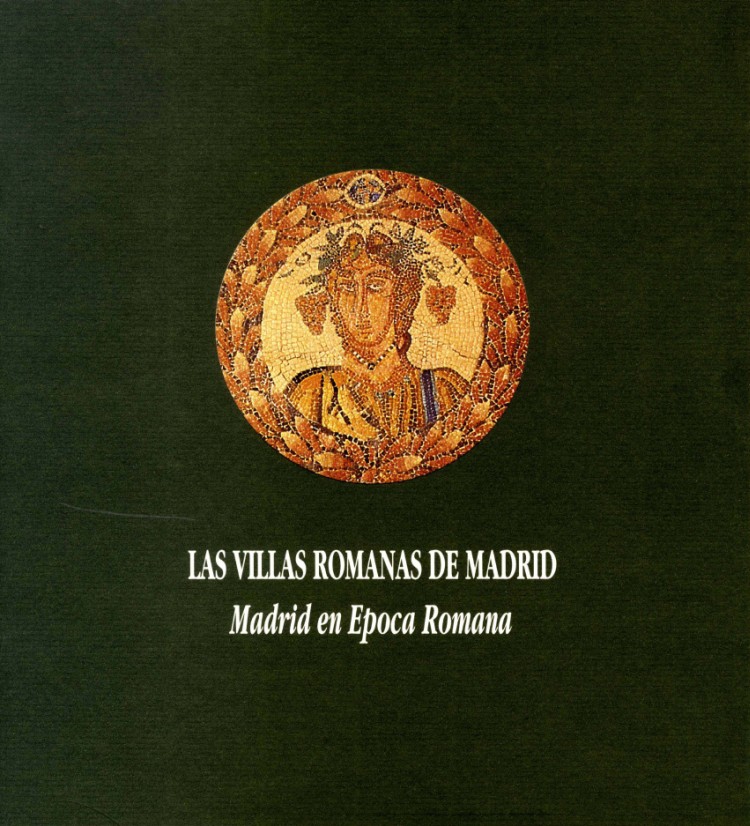 Las villas romanas de Madrid: Madrid en época romana