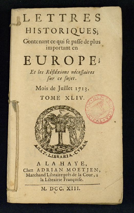 Lettres Historiques: contenant ce qui se passe de plus important en Europe...