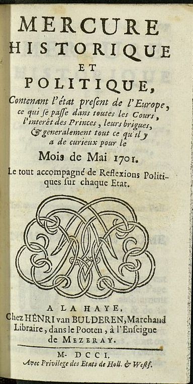 Mercure Historique et Politique : contenant ltat present de lEurope de mayo de 1701