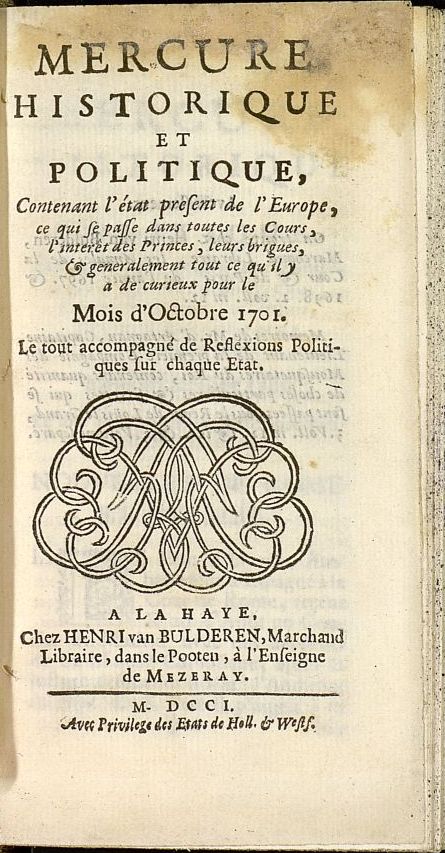 Mercure Historique et Politique : contenant ltat present de lEurope de octubre de 1701