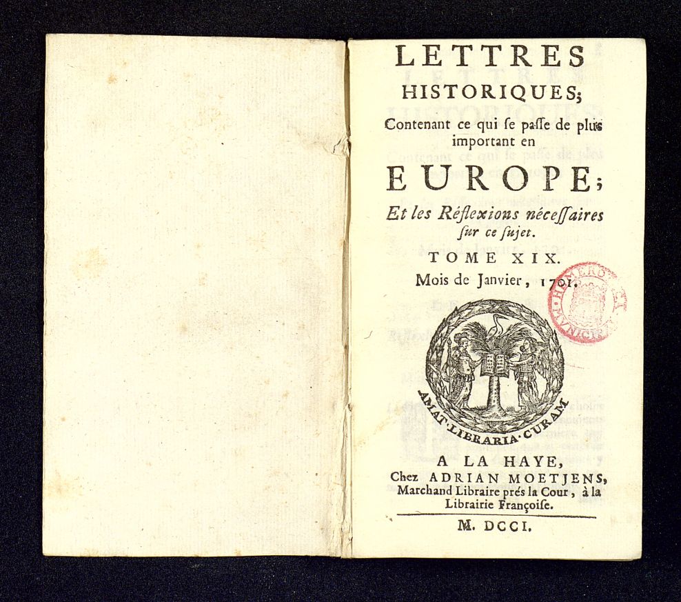 Lettres Historiques : contenant ce qui se passe de plus important en Europe 1701(ene, feb, mar, abr, may, jun - vol. 19)