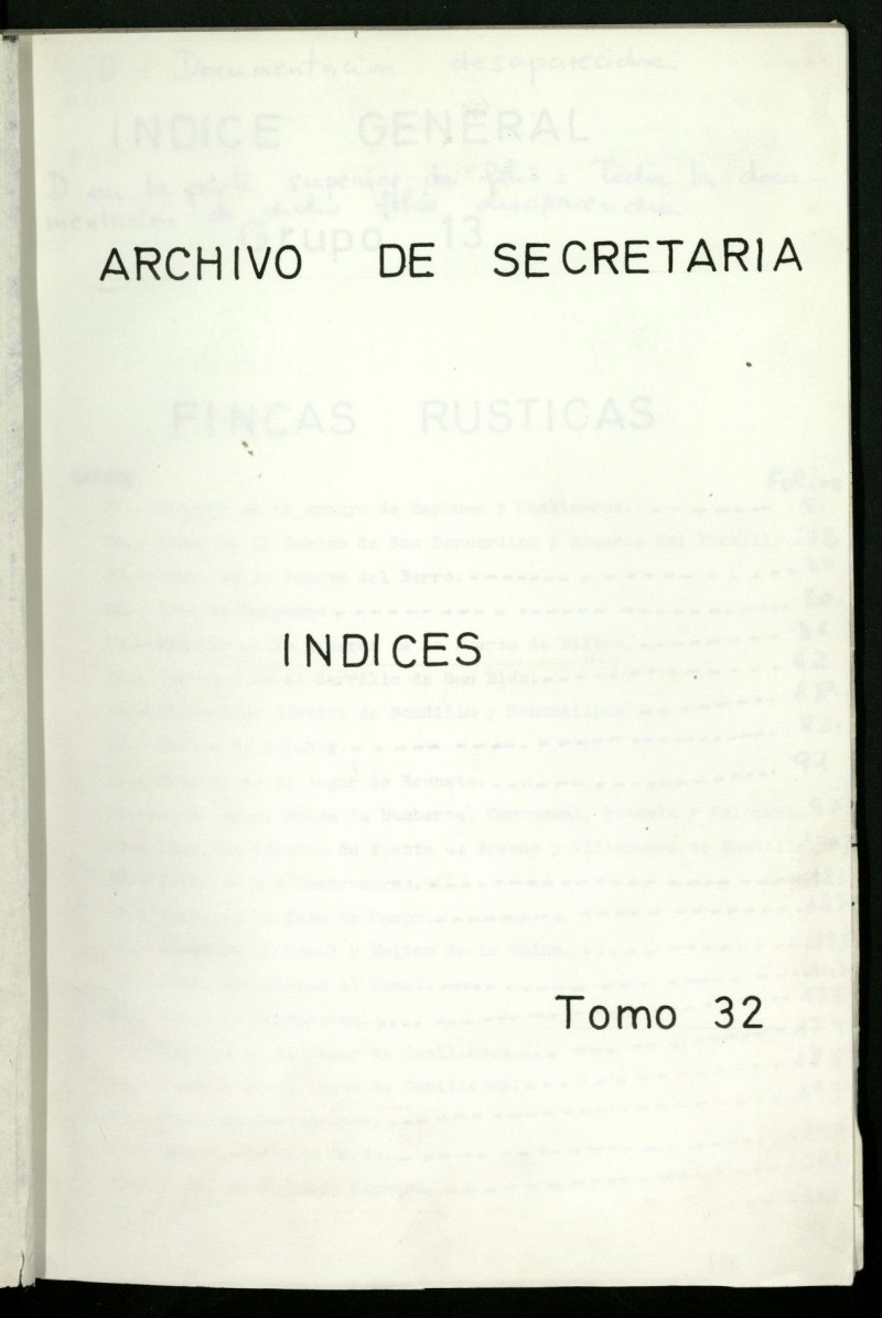 Inventario de Secretara (Tomo 32): Fincas rsticas (1381-1897)