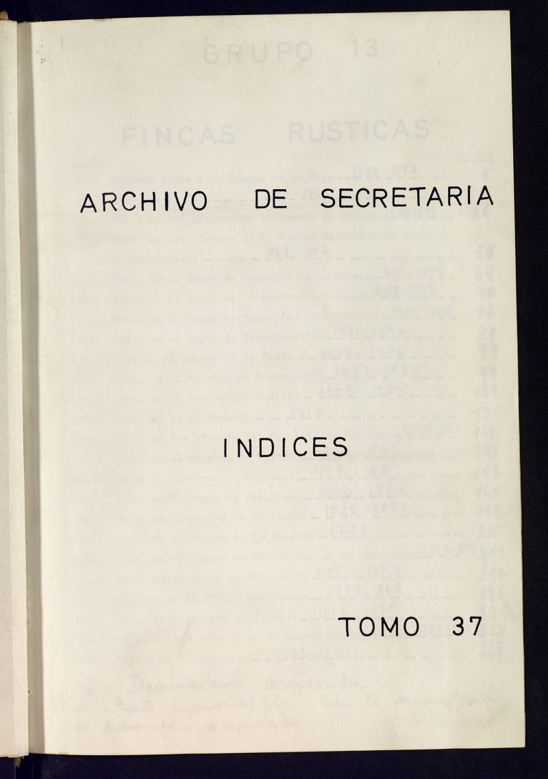 Inventario de Secretara (Tomo 37): Fincas rsticas (1327-1894)