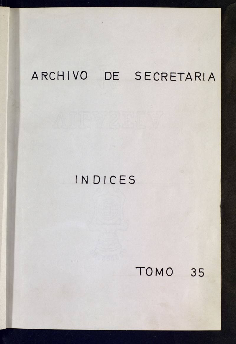 Inventario de Secretara (Tomo 35): Fincas rsticas (1152-1894)