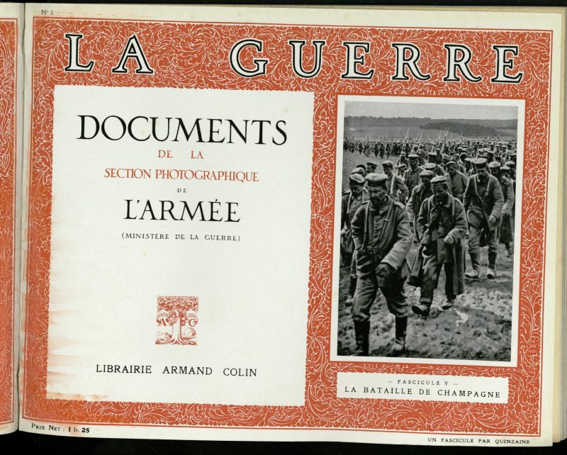 La Guerre: documents de la section photographique de l`armée, nº 5. La bataille de Champagne