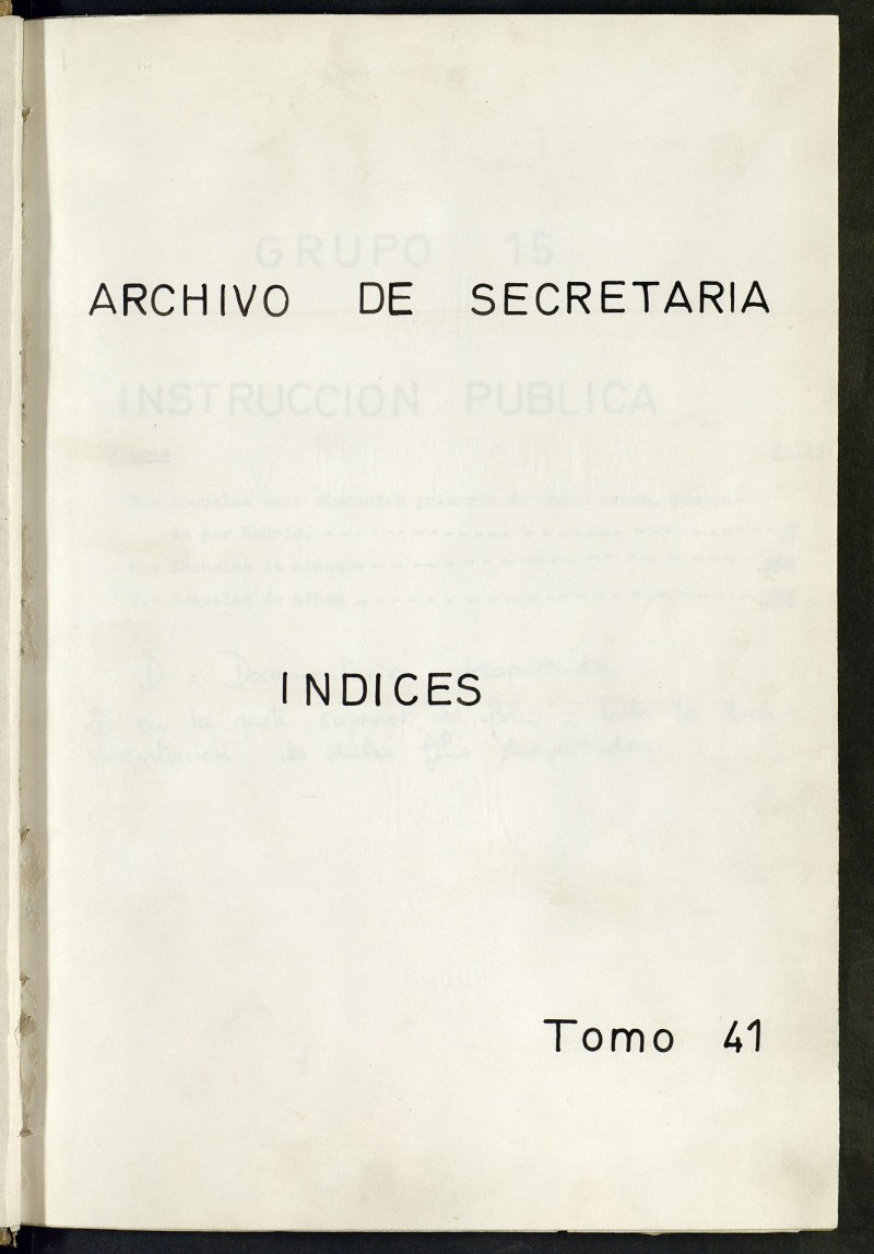 Inventario de Secretara (Tomo 41): Instruccin pblica (1662-1897)