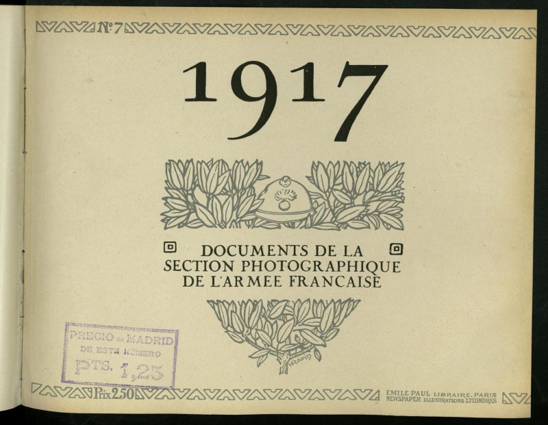 1917: documents de la Section photographique de lArme franaise, n 7. Du langage de la renome et de la photographie