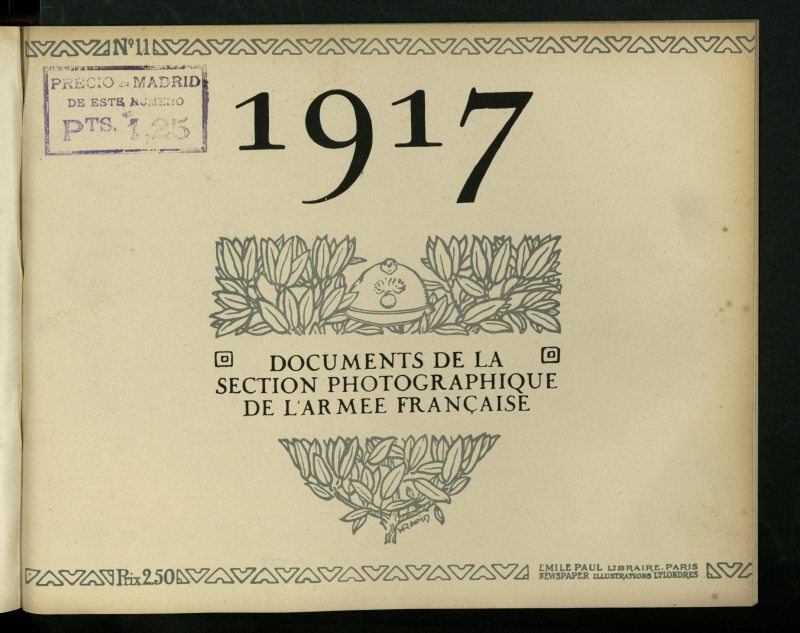 1917: documents de la Section photographique de l´Armée française, nº 11. Le sang n´est pas de l´eau