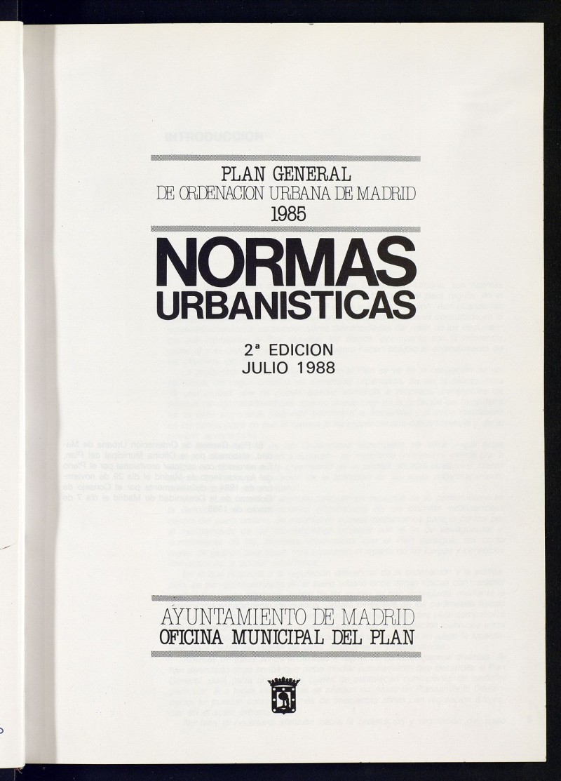 Plan General de ordenación urbana de Madrid. 1985: Normas Urbanisticas 2