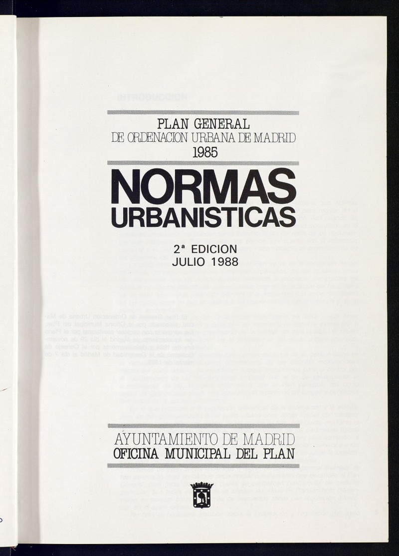 Plan General de ordenacin urbana de Madrid. 1985: Normas Urbanisticas 2