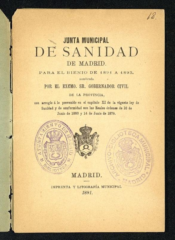 Junta municipal de sanidad de Madrid para el bienio de 1891 a 1893...