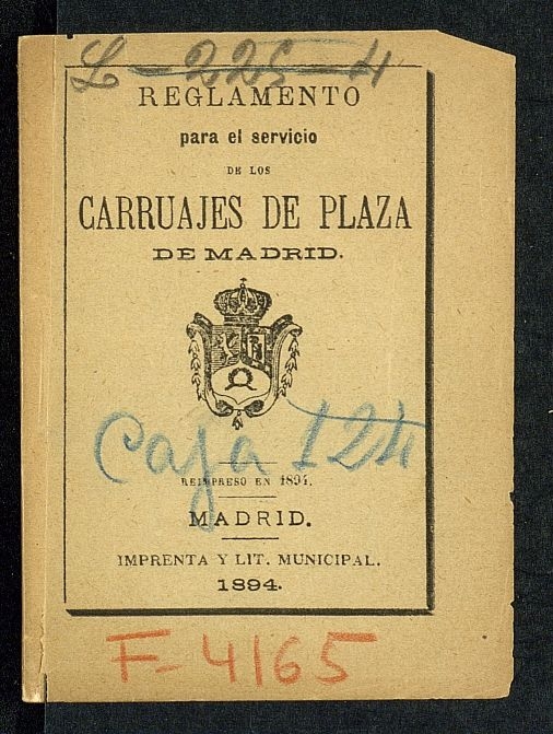 Reglamento para el servicio de los carruajes de plaza de Madrid.