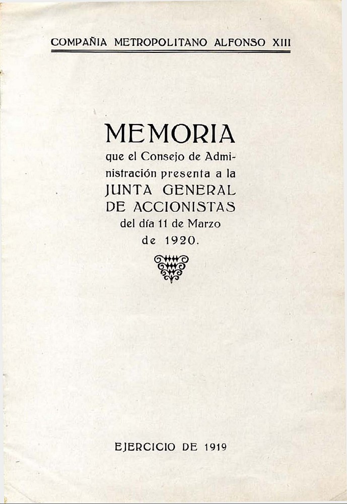Memoria que el Consejo de Administracin presenta a la Junta General de Accionistas del da 11 de marzo de 1920: Ejercicio 1919