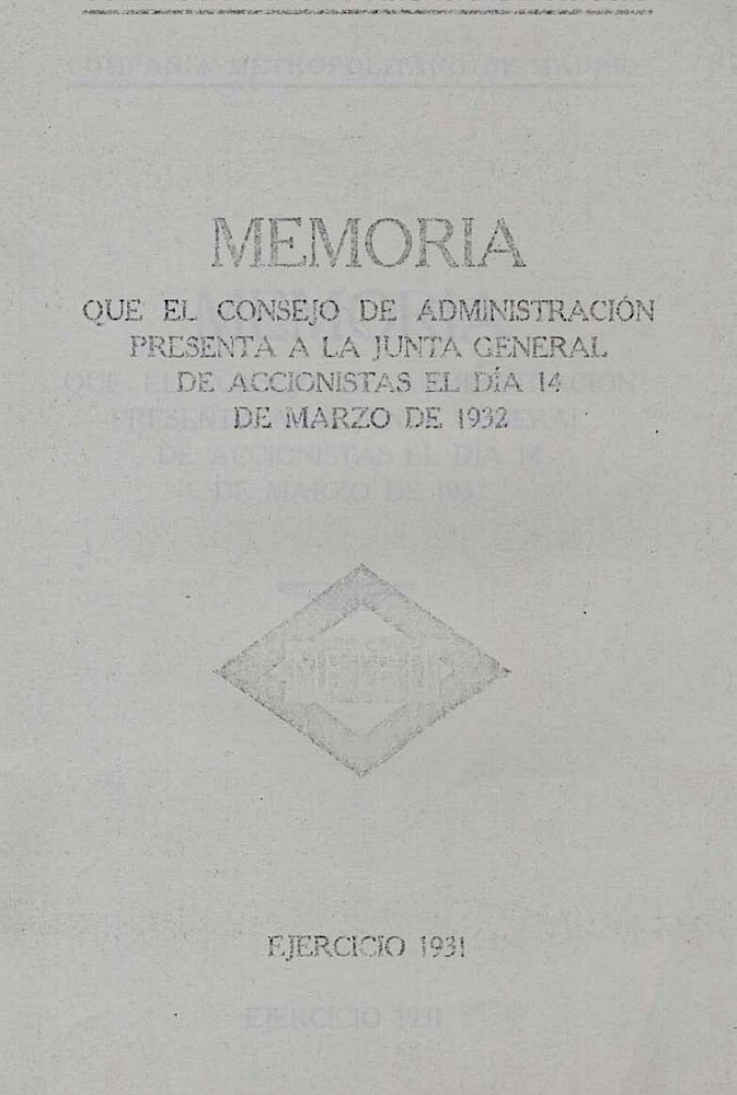 Memoria que el Consejo de Administracin presenta a la Junta General de Accionistas del da 14 de marzo de 1932: Ejercicio 1931