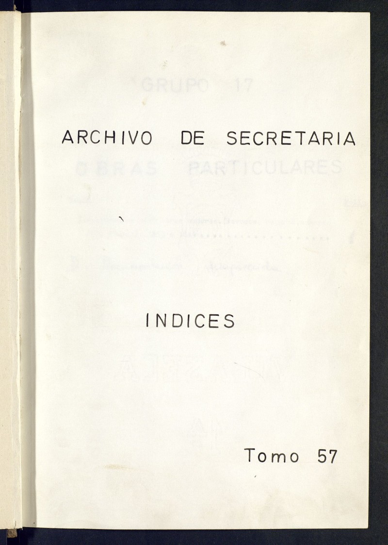 Inventario de Secretara (Tomo 57) : Obras particulares (1493-1849)