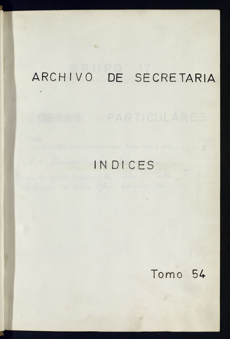 Inventario de Secretara (Tomo 54) : Obras particulares (1857-1872)