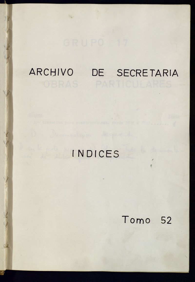 Inventario de Secretara (Tomo 52): Obras particulares (1796-1843)