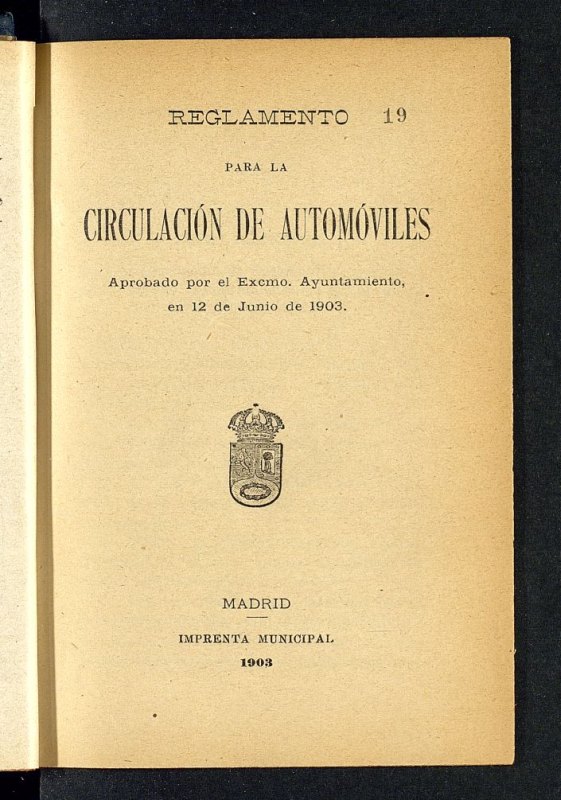 Reglamento para la circulacin de automviles de 12 de junio de 1903