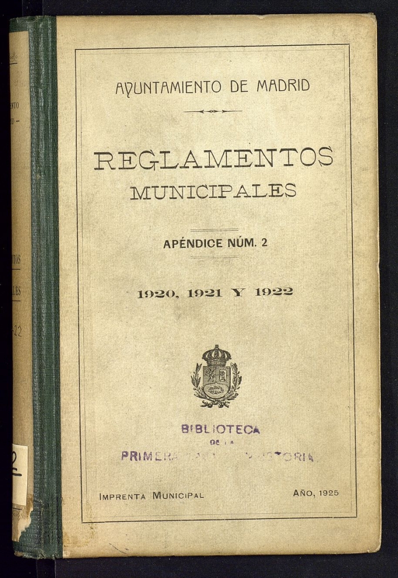 Reglamentos municipales: apéndice II años 1920, 1921 y 1922