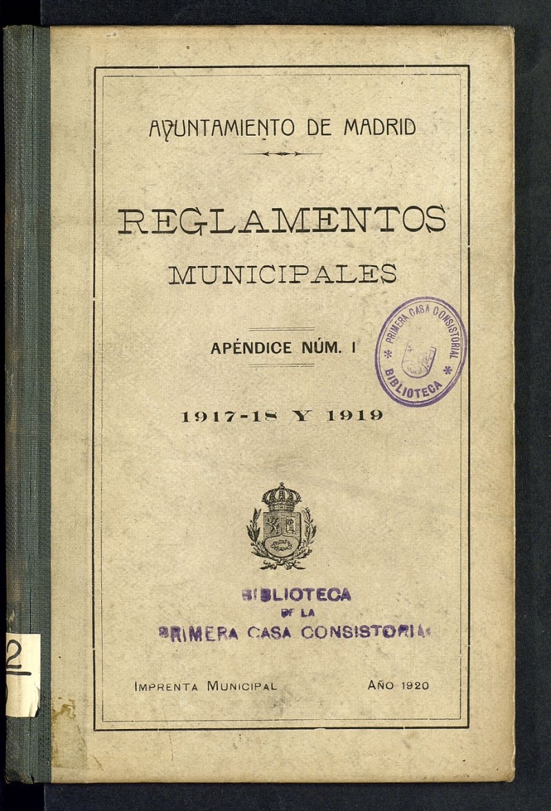 Reglamentos municipales: apndice I aos 1917-1918 y 1919