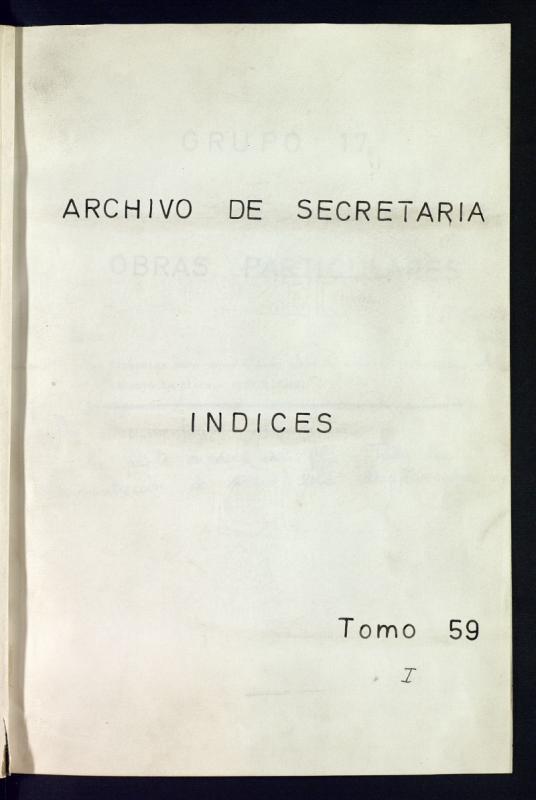 Inventario de Secretara (Tomo 59 - I) : Obras particulares (1882-1892)