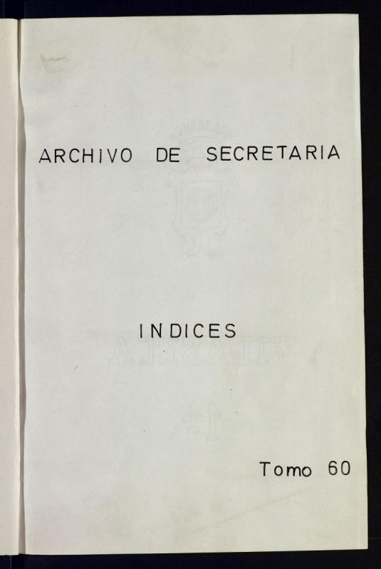 Inventario de Secretara (Tomo 60) : Obras particulares (1470-1896), Oficinas del excelentsimo Ayuntamiento de Madrid (1525-1901)