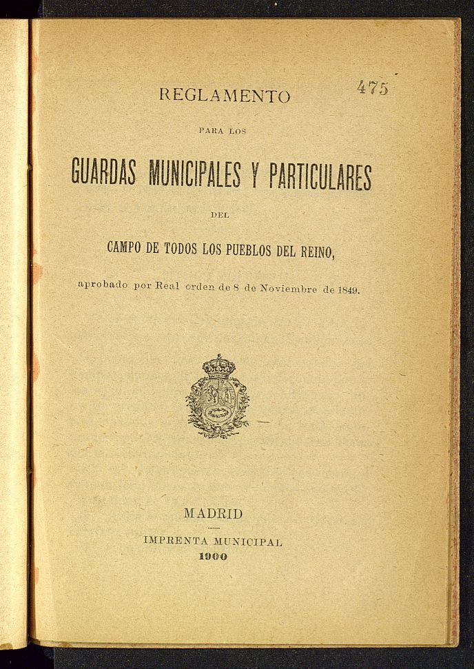 Reglamento para los guardas municipales y particulares del campo de todos los pueblos del reino