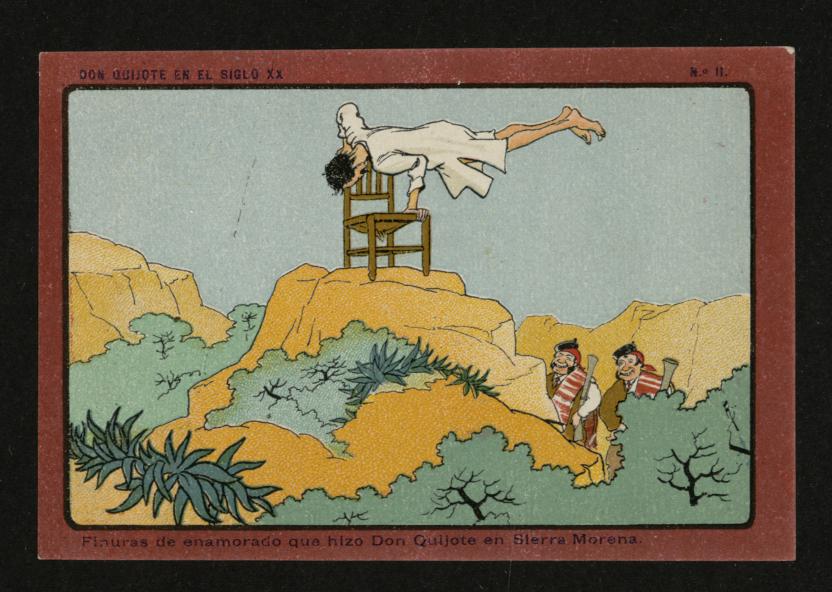 Don Quijote en el Siglo XX, n 11: Finuras de enamorado que hizo Don Quijote en Sierra Morena