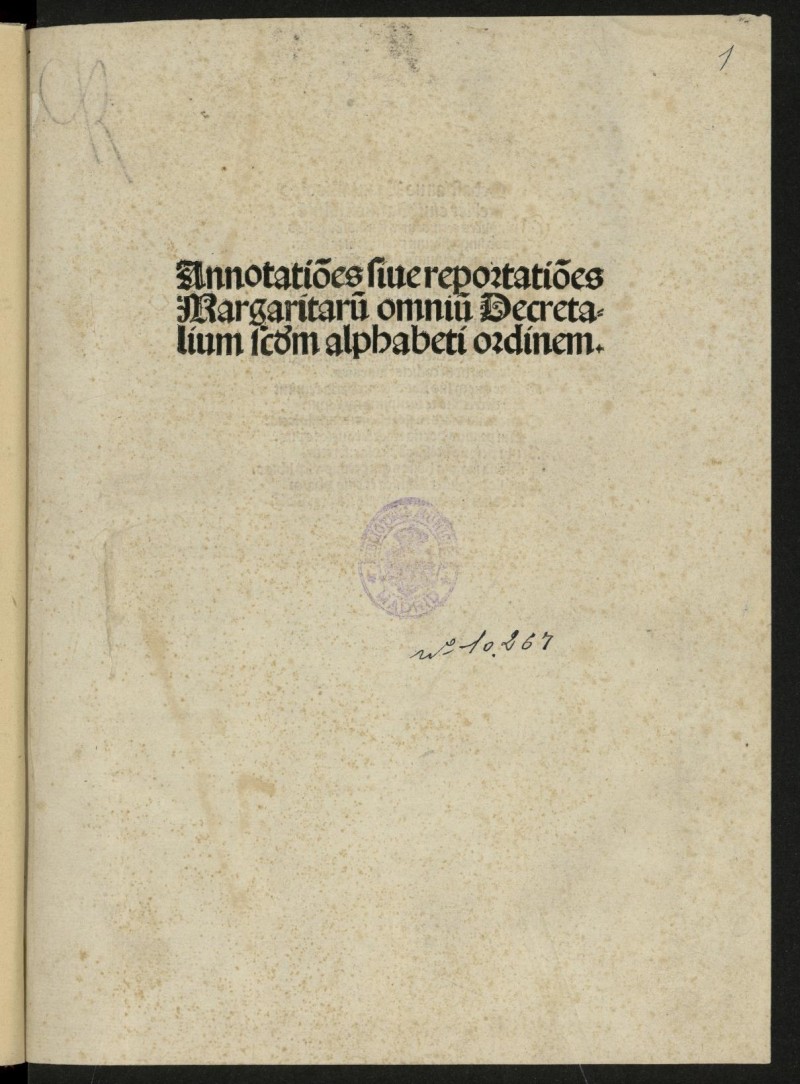Margarita Decretalium: Annotationes sive reportationes Margaritarum omniun Decretalium