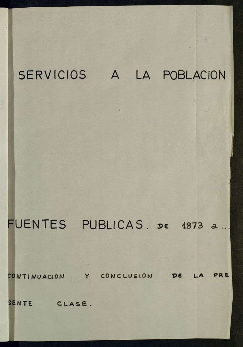 Inventario de Secretara (Tomo 78): Servicios a la poblacin (1494-1897)