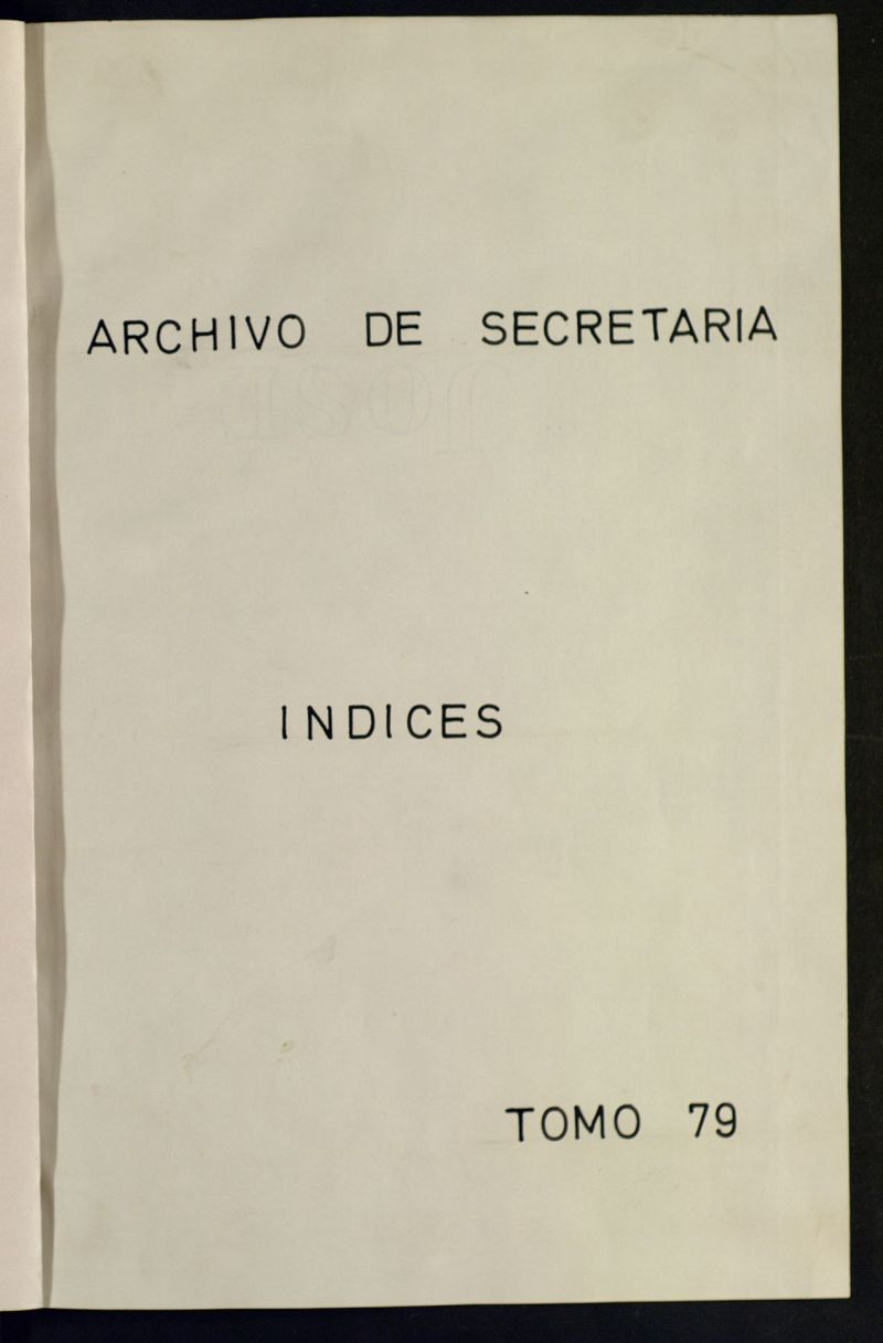 Inventario de Secretara (Tomo 79): Servicios a la poblacin (1502-1897)