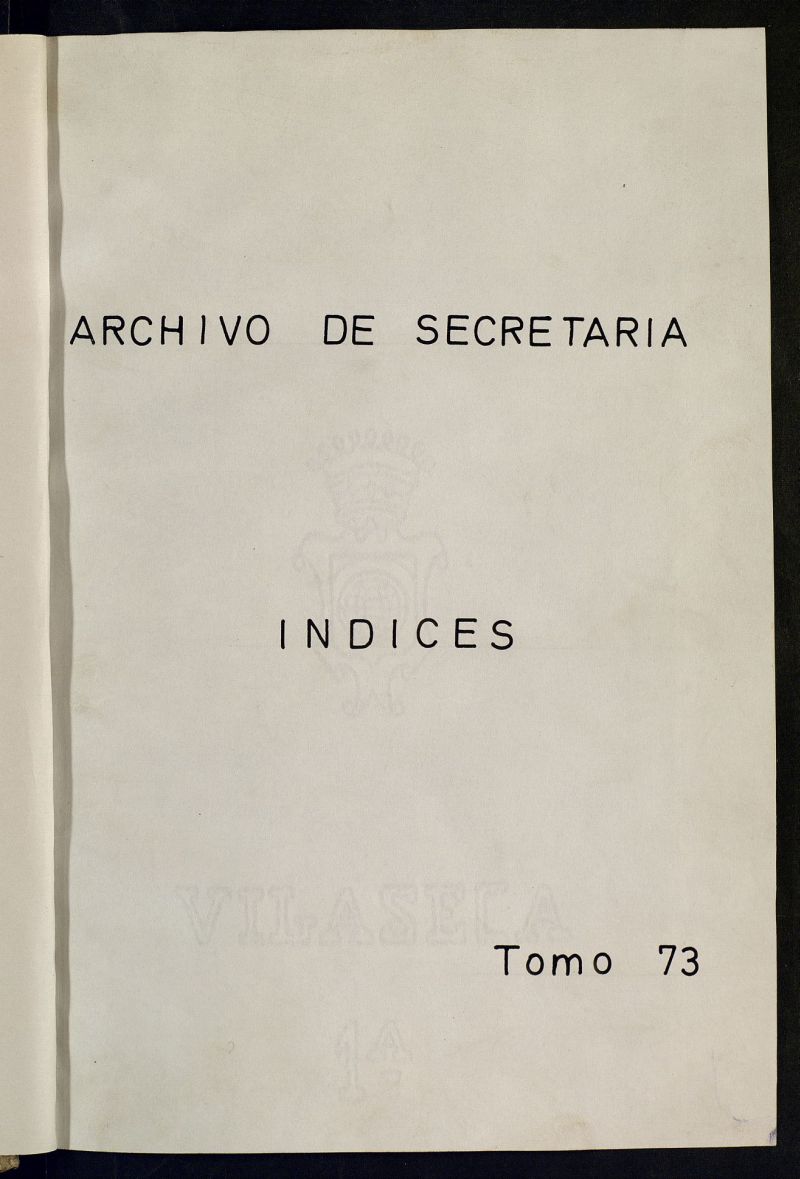 Inventario de Secretara (Tomo 73): Rentas municipales (1304-1897)