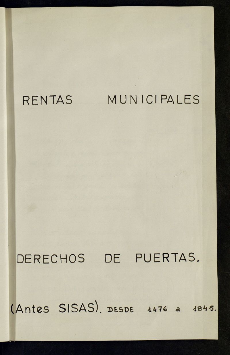 Inventario de Secretara (Tomo 71): Rentas municipales (1476-1845)