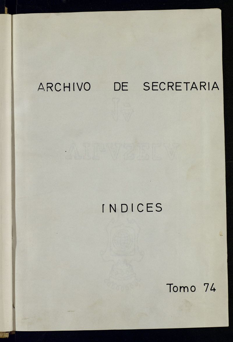 Inventario de Secretara (Tomo 74) : Servicios a la poblacin (1312-1896)