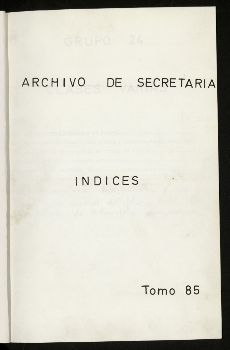 Inventario de Secretara (Tomo 85): Clases varias (1398-1898)