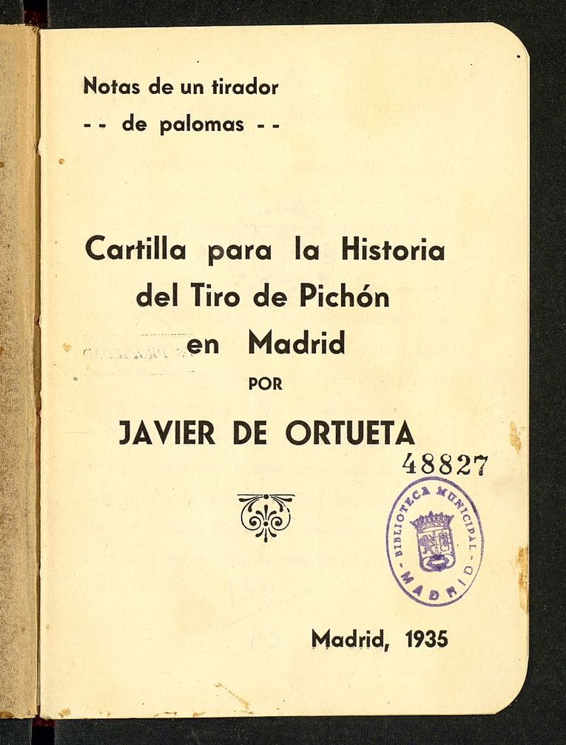 Cartilla para la historia del tiro de pichn en Madrid.