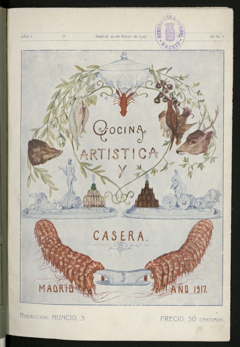 Cocina Artística y Casera : revista mensual ilustrada del 20 de marzo de 1917, nº 1.