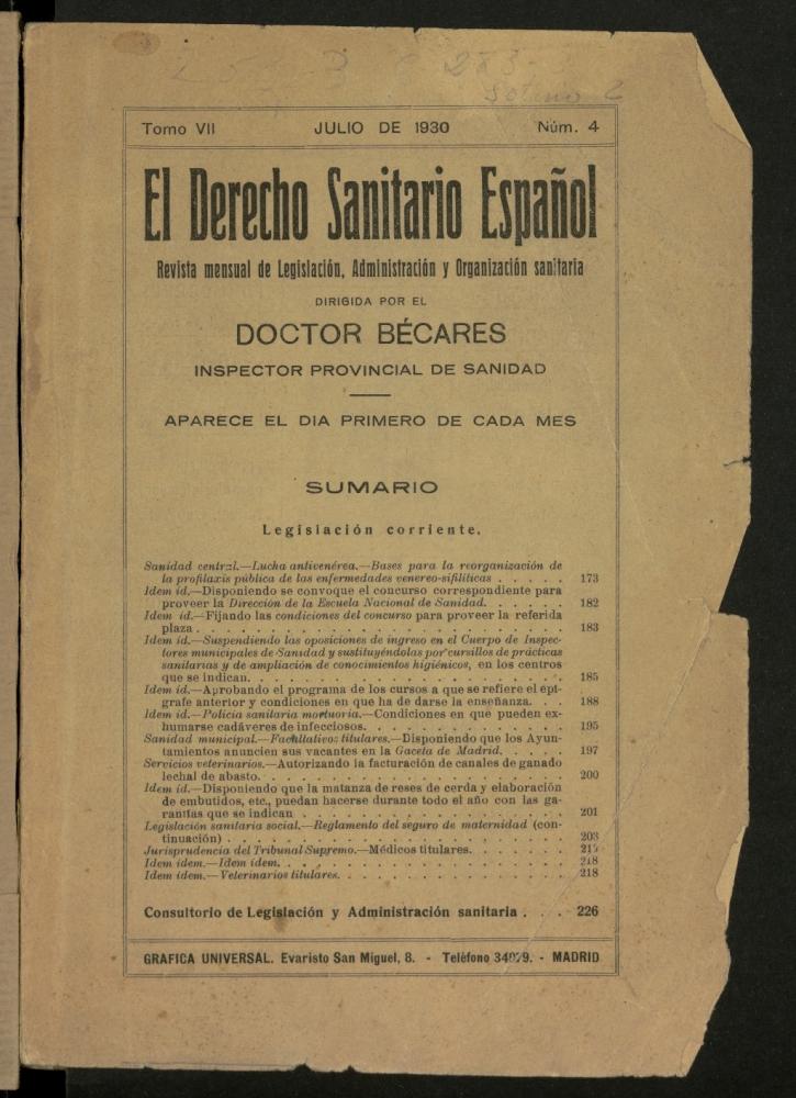 El Derecho Sanitario Español : revista mensual de legislación y administración sanitaria práctica. Tomo VII, julio de 1930, nº 4