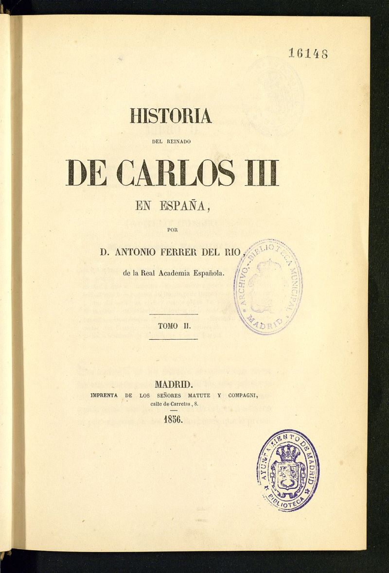 Historia del reinado de Carlos III en Espaa. Tomo II