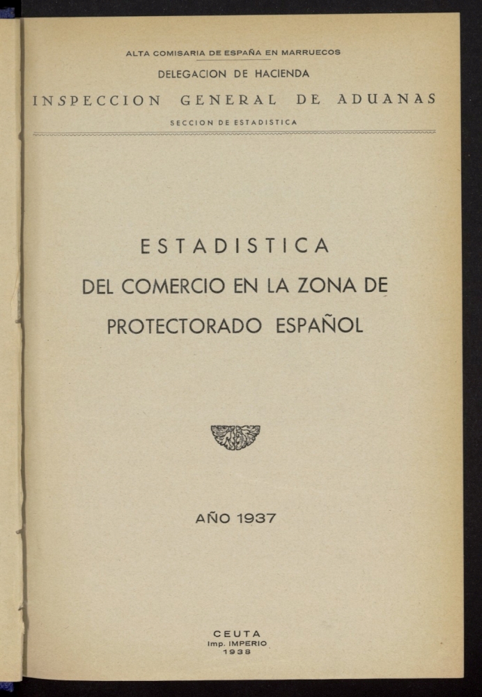 Estadstica del Comercio en la Zona del Protectorado Espaol de 1937