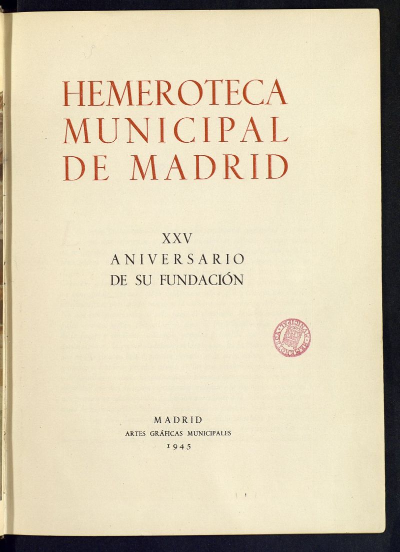 Hemeroteca Municipal de Madrid : XXV aniversario de su fundación