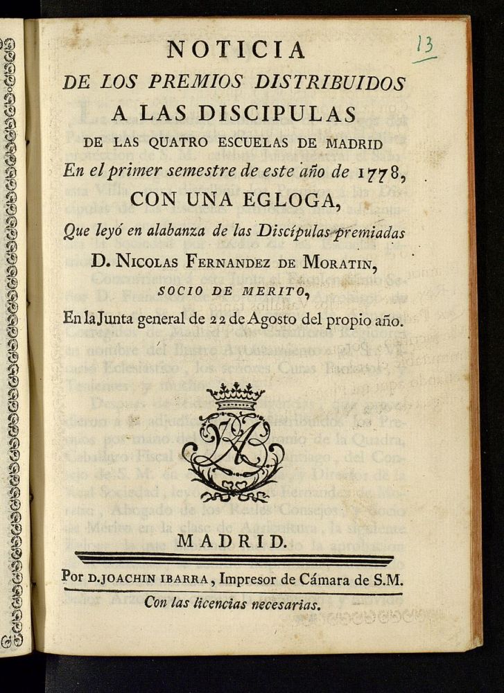 Noticia de los premios distribuidos a las discipulas de las quatro escuelas de Madrid : en el primer semestre de este ao de 1778 con una egloga.